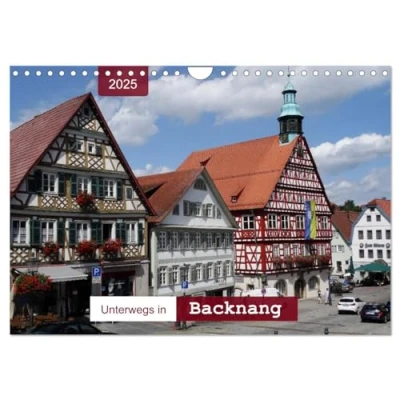 Abbildung von Unterwegs in Backnang (Wandkalender 2025 DIN A4 quer), CALVENDO Monatskalender