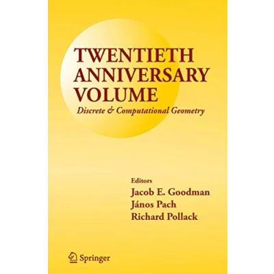 Abbildung von Twentieth Anniversary Volume: Discrete &amp; Computational Geometry: Geometry