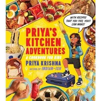 Abbildung von Priya’s Kitchen Adventures: A Cookbook for Kids