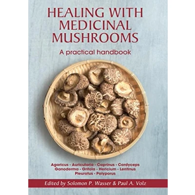 Abbildung von Healing with Medicinal Mushrooms. A practical handbook (Youcanprint Self Publishing)