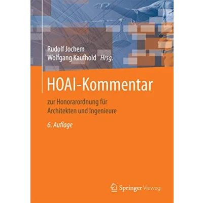 Abbildung von HOAI Kommentar: zur Honorarordnung für Architekten und Ingenieure