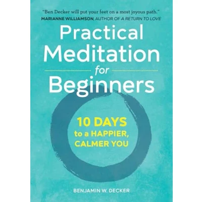 Abbildung von Practical Meditation for Beginners: 10 Days to a Happier, Calmer You