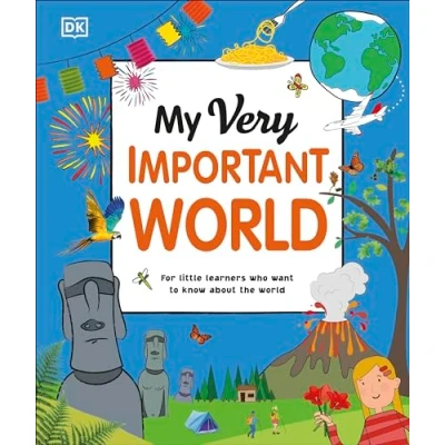 Abbildung von My Very Important World: For Little Learners who want to Know about the World (My Encyclopedias)