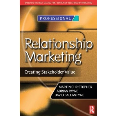 Abbildung von Relationship Marketing: Creating Stakeholder Value (Chartered Institute of Marketing (Paperback))