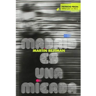 Abbildung von Madrid es una mierda (Editora por un libro, Band 1)