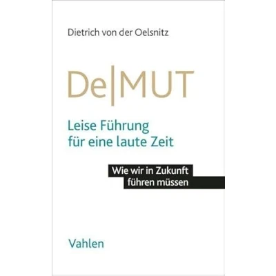 Abbildung von DeMUT: Leise Führung für eine laute Zeit