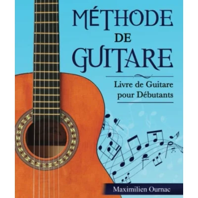Abbildung von Méthode de Guitare: Livre guitare pour Débutants Apprendre à jouer la étape par travers un parcours d’apprentissage guidé