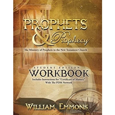 Abbildung von Prophets &amp; Prophecy Student Edition Workbook: the Ministry of in New Testament Church