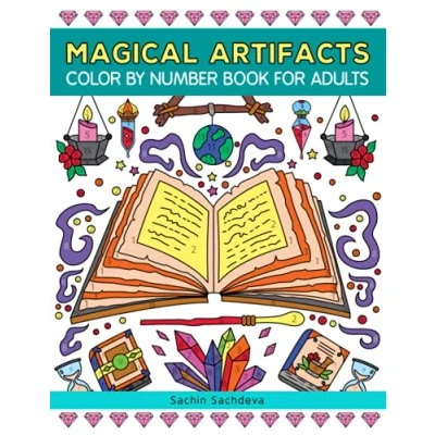 Abbildung von Magical Artifacts: Color by Number Book for Adults Relaxation and Stress Relief (Color Coloring Adults)