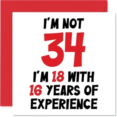 Abbildung von Stuff4 Geburtstagskarte zum 34. Geburtstag für Frauen und Männer Nicht 34 I&#039;m 18 With 16 Years Experience Lustige Happy Birthday Karte Sohn, Tochter, Schwester, Freund, 145 mm x