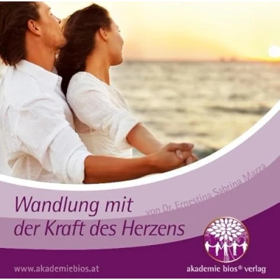 Abbildung von Wandlung mit der Kraft des Herzens (Seelenreisen aus Mitte Herzens: Meditations CD Reihe)