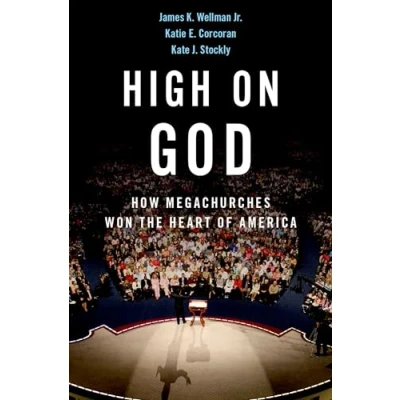 Abbildung von High on God: How Megachurches Won the Heart of America