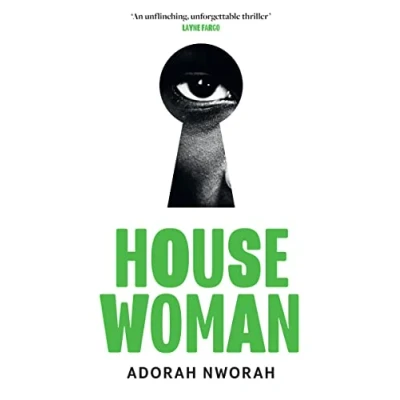 Abbildung von House Woman: A chilling new domestic literary thriller, perfect for fans of My Sister, the Serial Killer and Lullaby
