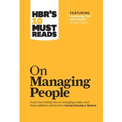 Abbildung von HBR&#039;s 10 Must Reads on Managing People (with featured article &quot;Leadership That Gets Results,&quot; by Daniel Goleman)