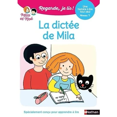 Abbildung von Regarde je lis ! Une histoire à lire tout seul La dictée de Mila Niv1: Niveau 1
