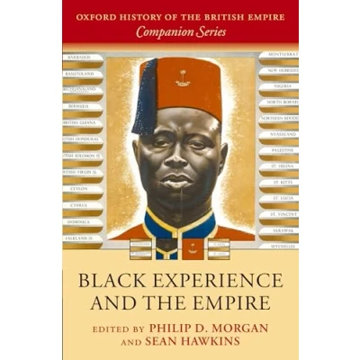 Abbildung von Black Experience and the Empire (Oxford History of British Companion) Companion Series, Band 6)