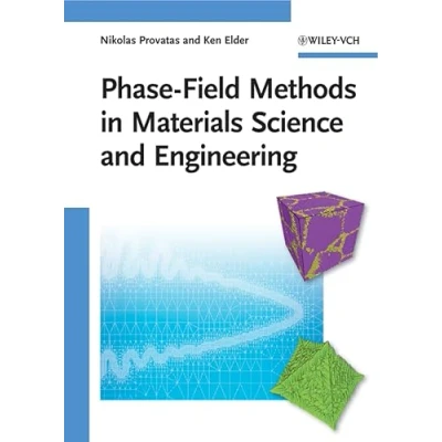 Abbildung von Phase Field Methods in Materials Science and Engineering