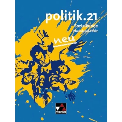 Abbildung von politik.21 Rheinland Pfalz neu / neu: Sozialkunde für Realschulen plus