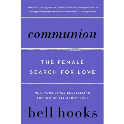 Abbildung von Communion: the Female Search for Love (Love Song to Nation, 2, Band 2)