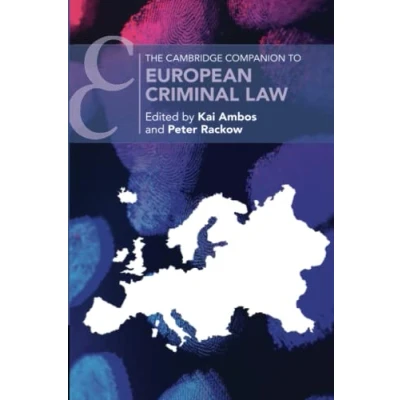 Abbildung von The Cambridge Companion to European Criminal Law (Cambridge Companions Law)