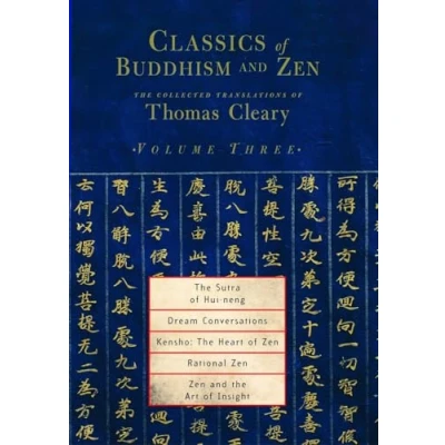 Abbildung von Classics of Buddhism and Zen, Volume Three: The Collected Translations Thomas Cleary