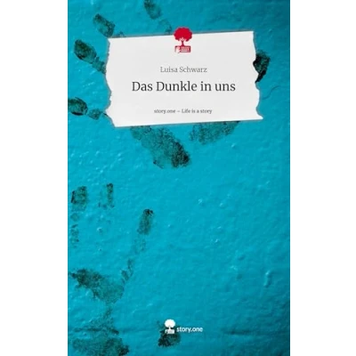 Abbildung von Das Dunkle in uns. Life is a Story story.one