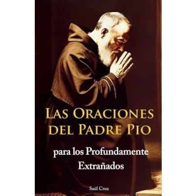 Abbildung von Las Oraciones del Padre Pio para los Profundamente Extrañados