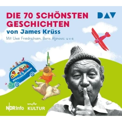 Abbildung von Die 70 schönsten Geschichten von James Krüss: Szenische Lesungen und Hörspiel mit Uwe Friedrichsen u.v.a. (4 CDs)