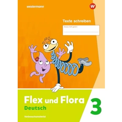Abbildung von Flex und Flora Ausgabe 2021: Heft Texte schreiben 3 (Druckschrift) Verbrauchsmaterial