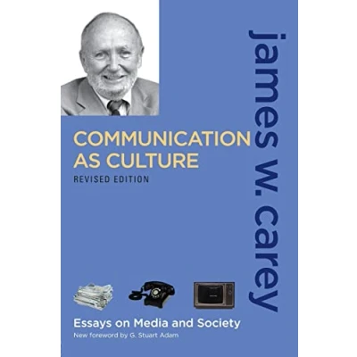Abbildung von Communication as Culture, Revised Edition: Essays on Media and Society
