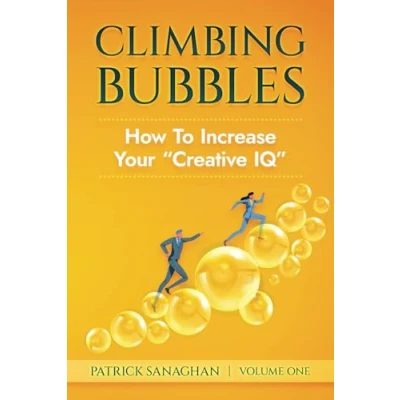 Abbildung von Climbing Bubbles: How To Increase Your &quot;Creative IQ&quot;