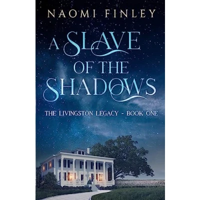 Abbildung von A Slave of the Shadows (The Livingston Legacy, Band 1)