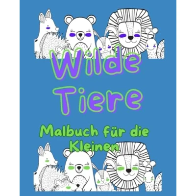 Abbildung von Tierisches Malbuch Abenteuer, verschiedene Tiere zum ausmalen, 33 Motive warten darauf, ausgemalt zu werden: Tier Abenteuer: aus Wasser, ... Kreativer Ausmalspaß für Kinder ab 3 Jahren