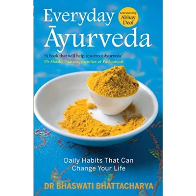 Abbildung von Everyday Ayurveda: Daily Habits That Can Change Your Life