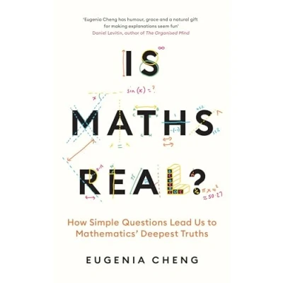 Abbildung von Is Maths Real?: How Simple Questions Lead Us to Mathematics’ Deepest Truths
