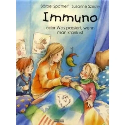Abbildung von Immuno: Oder Was passiert wenn man krank ist
