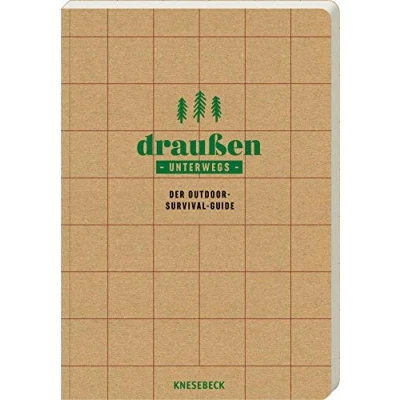 Abbildung von Draußen unterwegs der Outdoor Survival Guide für das Überleben in Wildnis