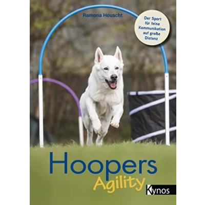 Abbildung von Hoopers Agility: Der Sport für feine Kommunikation auf große Distanz: fu¿r Distanz