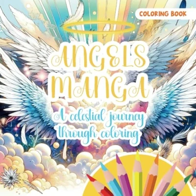 Abbildung von Angels Manga Coloring Book: A Celestial Journey Through