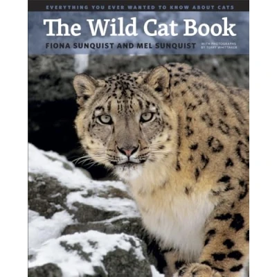 Abbildung von The Wild Cat Book: Everything You Ever Wanted to Know about Cats