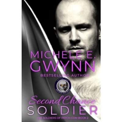 Abbildung von Second Chance Soldier (The Soldiers of PATCH COM, Band 2)