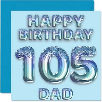Abbildung von Stuff4 Geburtstagskarte zum 105. Geburtstag für Vater, blaue Glitzer Partyballons, Happy Birthday Karten 105 Jahre alten Vater vom Sohn, Tochter, 145 mm x