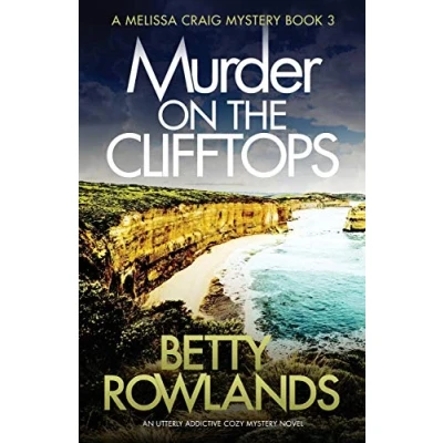 Abbildung von Murder on the Clifftops: An utterly addictive cozy mystery novel (A Melissa Craig Mystery, Band 3)