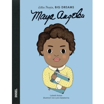 Abbildung von Maya Angelou: Little People, Big Dreams. Deutsche Ausgabe Kinderbuch ab 4 Jahre