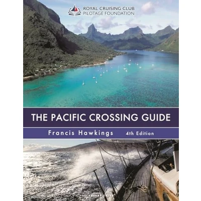 Abbildung von The Pacific Crossing Guide 4th edition: Royal Cruising Club Pilotage Foundation