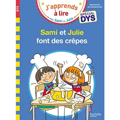 Abbildung von Sami et Julie Spécial DYS (dyslexie) font des crêpes