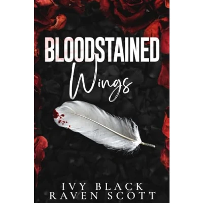 Abbildung von Bloodstained Wings: A Dark Mafia Romance (Feathers and Thorne Series, Band 2)