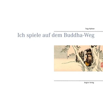 Abbildung von Ich spiele auf dem Buddha Weg (Grosse Zen Meister)