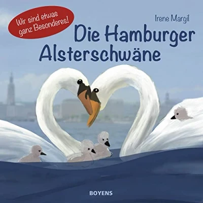 Abbildung von Die Hamburger Alsterschwäne: Wir sind etwas ganz Besonderes!