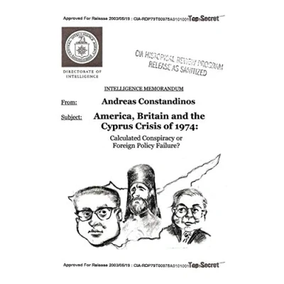 Abbildung von America, Britain and the Cyprus Crisis of 1974: Calculated Conspiracy or Foreign Policy Failure?